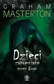 dzieci-zapomniane-przez-boga-graham-masterton