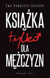 ksiazka-tylko-dla-mezczyzn-ewa-kempisty-jeznach