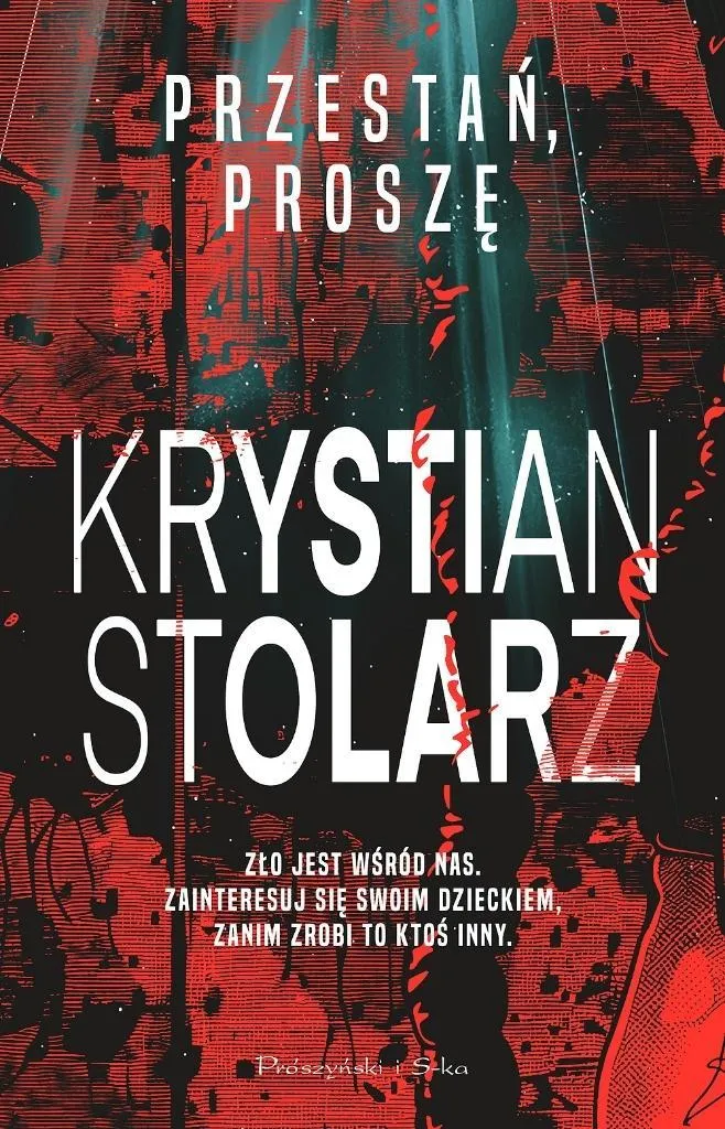 przestan-prosze-krystian-stolarz