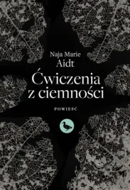cwiczenia-z-ciemnosci-naja-marie-aidt