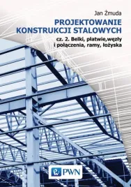 projektowanie-konstrukcji-stalowych-cz-2