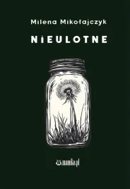 nieulotne-milena-mikolajczyk
