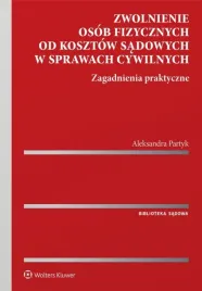 zwolnienie-osob-fizycznych-od-kosztow-sadowych