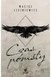 czas-pomsty-maciej-liziniewicz