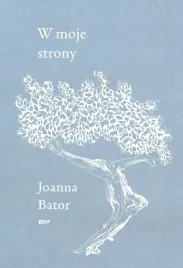 w-moje-strony-trzy-wyprawy-w-strone-wyobrazni