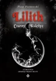 lilith-czarny-ksiezyc-piotr-piotrowski