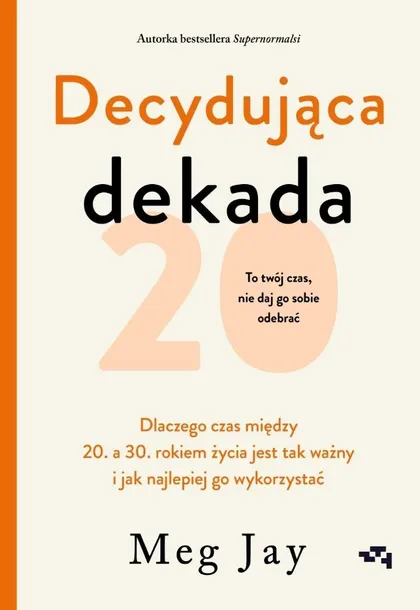 decydujaca-dekada-meg-jay