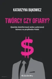 tworcy-czy-ofiary-zjawisko-dezinformacji