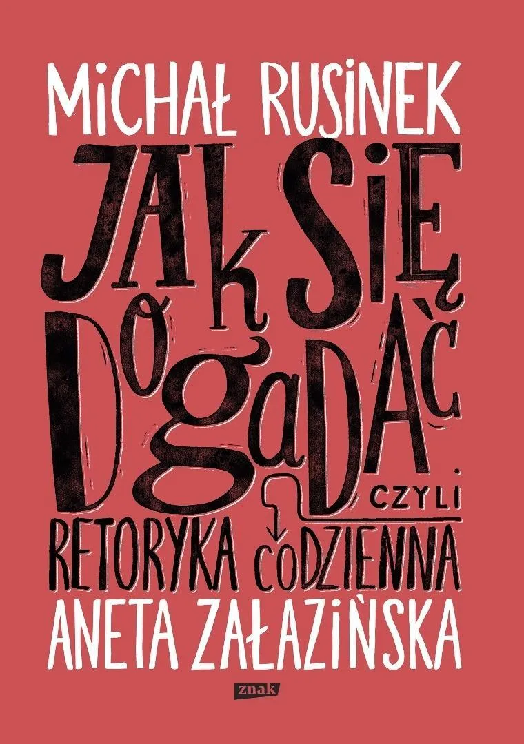 jak-sie-dogadac-czyli-retoryka-codzienna