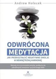 odwrocona-medytacja-jak-przeksztalcic-negatywne