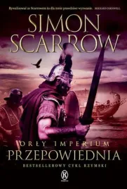 orly-imperium-t-6-przepowiednia-simon-scarrow