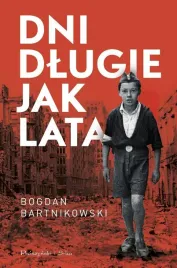 dni-dlugie-jak-lata-bogdan-bartnikowski