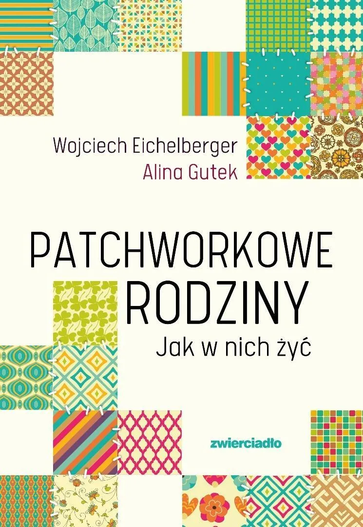 patchworkowe-rodziny-jak-w-nich-zyc