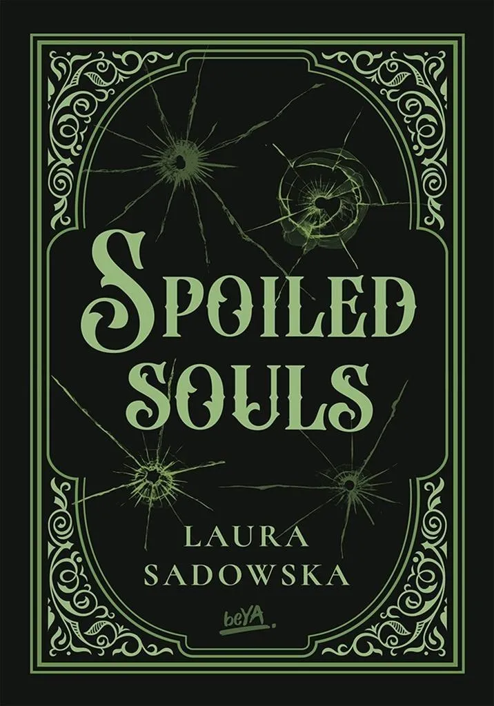 spoiled-souls-laura-sadowska