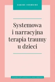 systemowa-i-narracyjna-terapia-traumy-u-dzieci