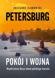 petersburg-pokoj-i-wojna-wspolczesna-rosja