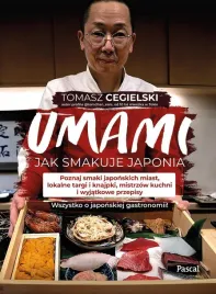 umami-jak-smakuje-japonia-tomasz-cegielski