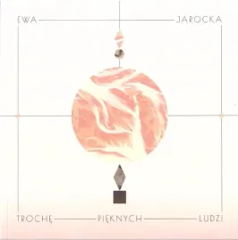 troche-pieknych-ludzi-ewa-jarocka