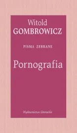 pornografia-pisma-zebrane-witold-gombrowicz