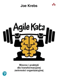 agile-kata-wzorce-i-praktyki-dla-transformacyjnej