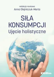 sila-konsumpcji-ujecie-holistyczne