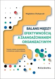 balans-miedzy-efektywnoscia-a-zaangazowaniem