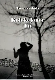 kolekcjoner-lat-tomasz-jedz