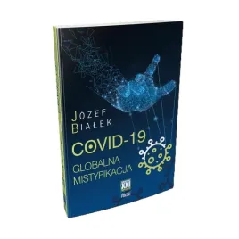 covid-19-globalna-mistyfikacja-jozef-bialek