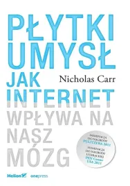 plytki-umysl-jak-internet-wplywa-na-nasz-mozg