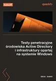 testy-penetracyjne-srodowiska-active-directory