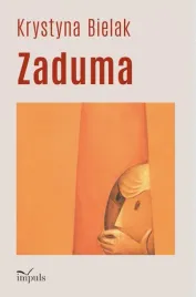 zaduma-krystyna-bielak