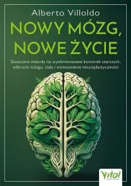 nowy-mozg-nowe-zycie-dr-alberto-villoldo