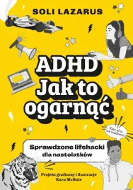 adhd-jak-to-ogarnac-soli-lazarus-kara-mchale