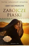 zabojcze-piaski-igor-kaczmarczyk
