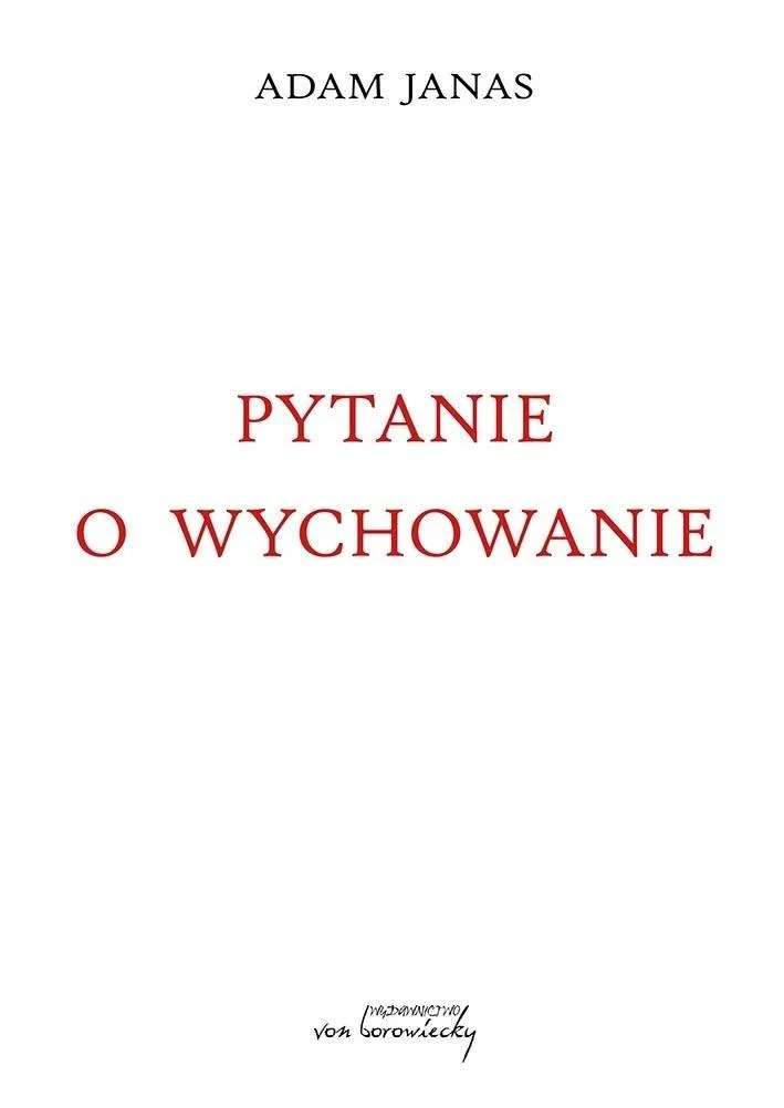 pytanie-o-wychowanie-adam-janas