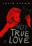 not-true-love-julia-cyran