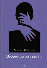bosonogie-szczescie-andrzej-podlewski