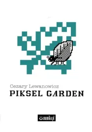 piksel-garden-cezary-lewanowicz