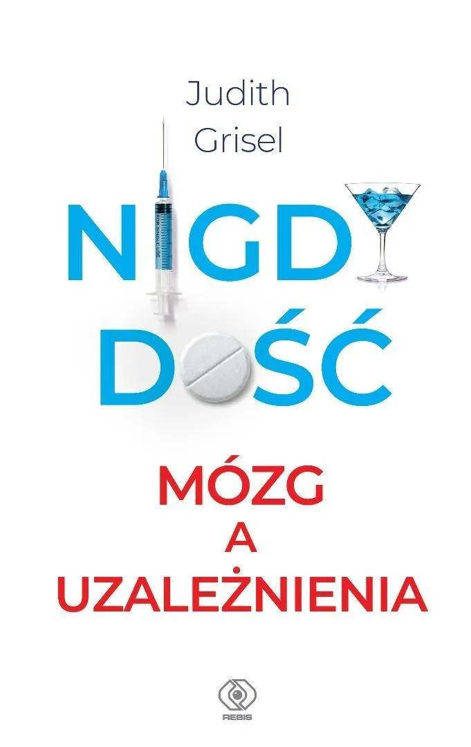 nigdy-dosc-mozg-a-uzaleznienia-judith-grisel