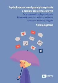 psychologiczne-paradygmaty-korzystania-z-mediow