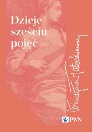 dzieje-szesciu-pojec-wladyslaw-tatarkiewicz