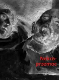 nekroprzemoc-polityka-kultura-i-umarli