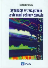 symulacja-w-zarzadzaniu-systemami-ochrony-zdrowia