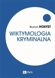 wiktymologia-kryminalna-brunon-holyst
