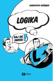 logika-daj-sie-uwiesc-christoph-drsser