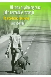 obrona-psychologiczna-jako-narzedzie-rozwoju