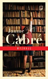 wyznaje-jaume-cabre