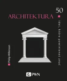 50-idei-ktore-powinienes-znac-architektura