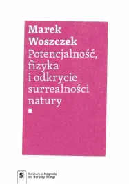potencjalnosc-fizyka-i-odkrycie-surrealnosci
