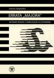 errata-majora-wywiad-rzeka-z-dariuszem-olszewskim
